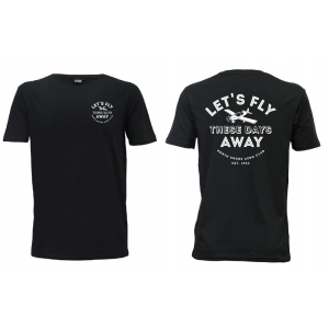 Mens Let's Fly These Days Away Tee
