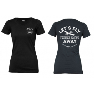 Womens Let's Fly These Days Away Tee